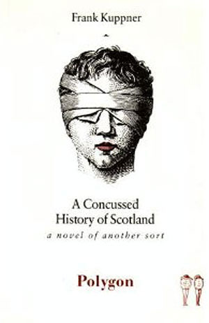 A Concussed History of Scotland (Polygons Sigma Series)