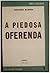 A Piedosa Oferenda