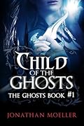 Child of the Ghosts