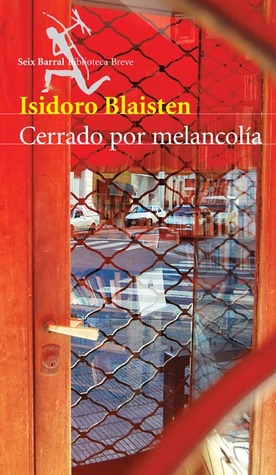 Cerrado por melancolía (Paperback)