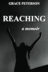 Reaching by Grace Peterson