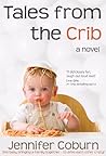 Tales From The Crib by Jennifer Coburn