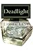 Deadlight by Lasher Lane