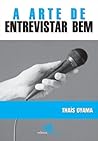A Arte de Entrevi...