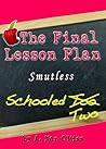 The Final Lesson Plan by A. Nan O'Miss The Final Lesson Plan by A. Nan O'Miss