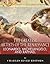 Leonardo, Michelangelo, and Raphael: The Greatest Artists of the Renaissance