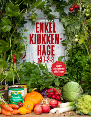 Enkel kjøkkenhage på 1-2-3 (Hardcover)