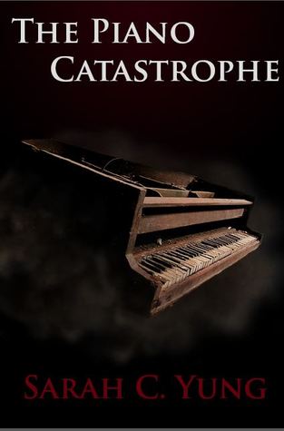 The Piano Catastrophe (Talent Experiments, #1)