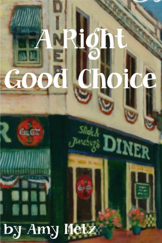 A Right Good Choice