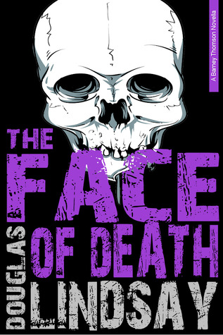 The Face of Death (Barney Thomson Novella, #1)