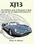 XJ13 - the definitive story of the Jaguar Le Mans car and the V12 engine that powered it