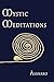 Mystic Meditations