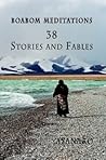 Boabom Meditations: 38 Stories and Fables Boabom Meditations: 38 Stories and Fables
