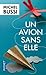 Un Avion sans elle