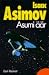 Asumi äär by Isaac Asimov Asumi äär by Isaac Asimov