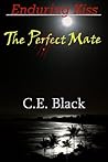The Perfect Mate by C.E.    Black