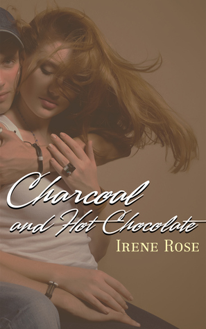 Charcoal and Hot Chocolate (Kindle Edition)