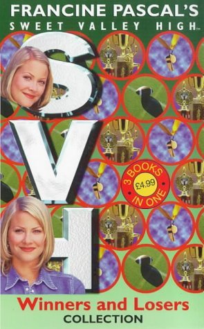 Winners and Losers Collection (Sweet Valley High, #112, #113, #114)