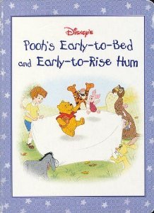 Disney's Pooh's Early-to-Bed and Early-to-Rise Hum (Board book)