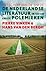 Het scherp van de snede: de Nederlandse literatuur in meer dan 100 polemieken