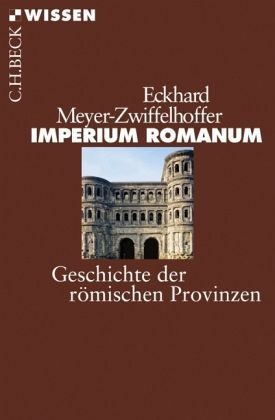 Imperium Romanum. Geschichte der römischen Provinzen (Paperback)