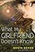 What My Girlfriend Doesn't Know by Sonya Sones What My Girlfriend Doesn't Know by Sonya Sones