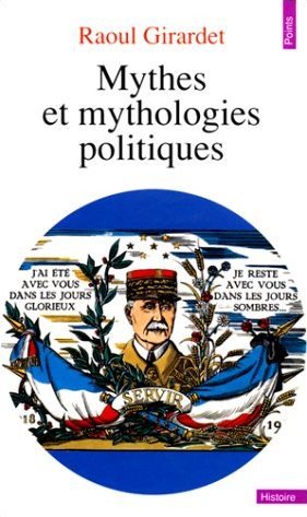 Mythes et mythologies politiques (Paperback)