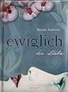 Ewiglich die Liebe by Brodi Ashton