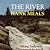 The River: Hiking Trails and History of the South Fork of the Yuba River