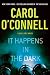 It Happens in the Dark (Kathleen Mallory, #11)