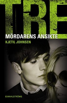 Mördarens ansikte (Tre #9)