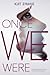 Once We Were (The Hybrid Chronicles, #2)