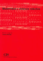 Modernidad y violencia colectiva