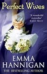 Perfect Wives by Emma Hannigan