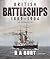 British Battleships, 1889-1904 by R.A. Burt