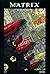 Matrix Comics volumen 1 (The Matrix Comics, #1)