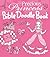 Precious Princess Bible Doodle Book by Bookworks LLC