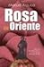Rosa do Oriente