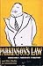 Parkinson's Law by C. Northcote Parkinson