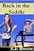 Back in the Saddle (Jessica...