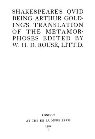 Shakespeare's Ovid: being Arthur Golding's translation of the Metamorphoses