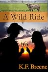 A Wild Ride by K.F. Breene