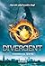 Divergent by Veronica Roth