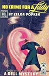 No Crime for a Lady by Zelda Popkin