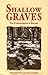 Shallow Graves: The Concealments of Killers