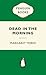 Dead in the Morning (Patrick Grant, #1)