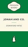 Jonah and co. by Dornford Yates Jonah and co. by Dornford Yates