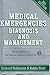 Medical Emergencies by Richard Robinson