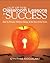 Out of the Classroom Lessons in Success: How to Prosper Without Being at the Top of the Class