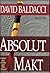 Absolut makt by David Baldacci Absolut makt by David Baldacci